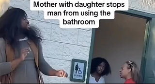 Mother with daughter stops a man from using the bathroom! This mom was not having it