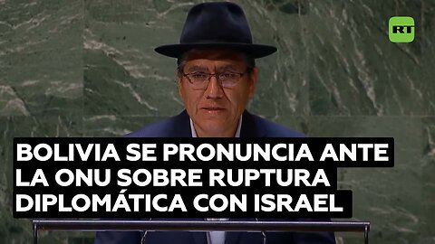 "Queremos estar del lado correcto de la historia": Bolivia ante la ONU