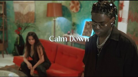 Rema, Selena Gomez - Calm Down special rumble