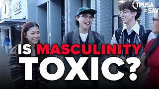 Do College Students Think Masculinity Is Toxic?