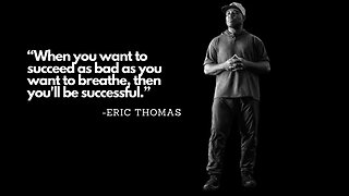 Eric Thomas Motivational Speech "I'm gonna tell You a Story"