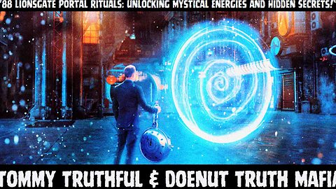 88 Lionsgate Portal Rituals: Unlocking Mystical Energies and Hidden Secrets!”