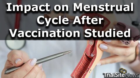 Large Observational Study On COVID-19 Vaccines Impact of Women's Menstrual Cycles Post Vaccination