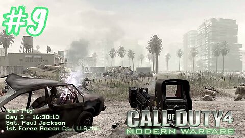 Call of Duty 4: Modern Warfare - Part 9 - War Pig [COD:4 MW Ep.9]