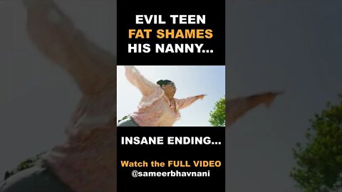 Teen FAT SHAMES the NANNY! #shorts #sameerbhavnani