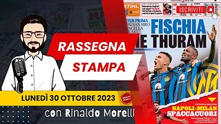 L'Inter torna prima, Napoli e Milan si dividono la posta | 🗞️ Rassegna Stampa 30.10.2023 #514