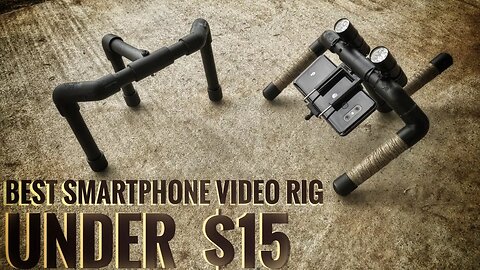 DIY Smartphone Video Rig