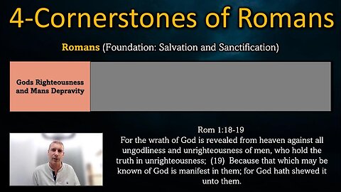 The 4 Cornerstones of the Romans Foundation (Part 2)