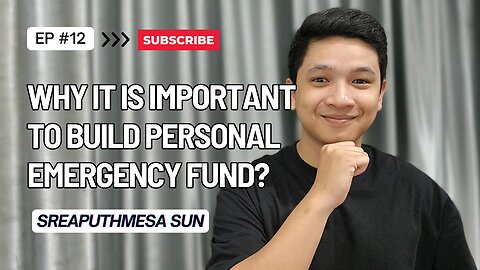 EP12: Secure Your Future: The Importance of an Emergency Fund!