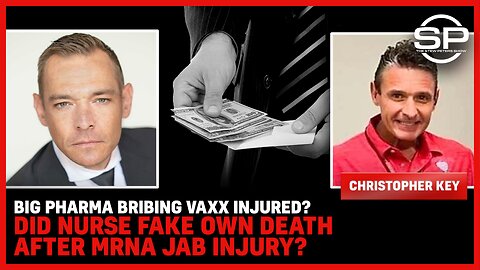Big Pharma Bribing Vaxx Injured? Did Nurse Fake Own Death After mRNA JAB Injury?