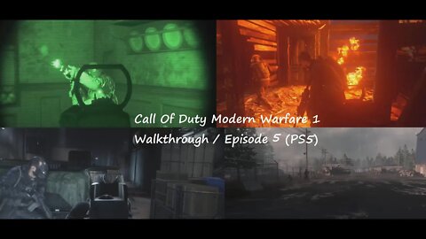 Call Of Duty Modern Warfare 1 Walkthrough / Episode 5 (PS5)