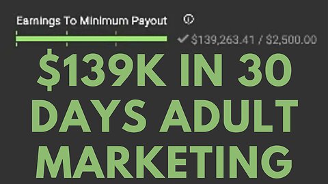 $139K In 30 Days Adult Marketing