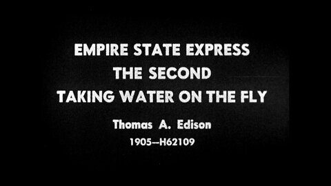 Empire State Express (1905 Original Black & White Film)