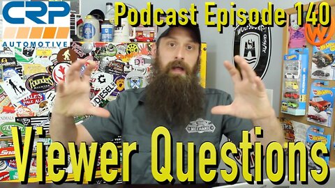 Viewer Automotive Questions ~ Podcast Episode 140