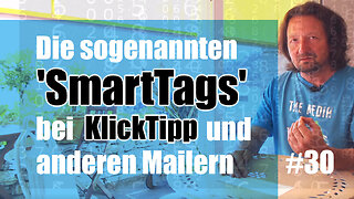 Die sogenannten 'SmartTags' bei Klicktipp und anderen Mailern