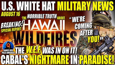 Whitehat Military Intel: Cabal's Nasty Hawaiian Secrets! Wef in On It! 8.17.2@23