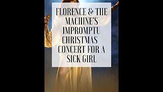 Florence & Machine's Impromptu Concert for a Sick Girl. https://amzn.to/3Tm2Wt8. Please Like & Share