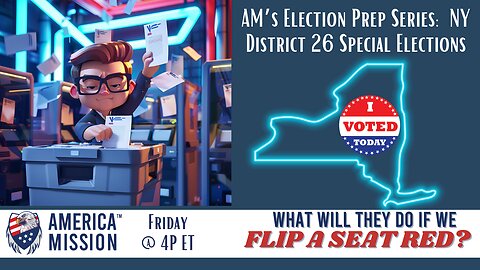 America Mission™ Special Friday Series: Open Mic + NY Special Elections