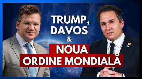 Trump, Davos și Noua Ordine Mondială | cu Dr. Florin Antonie și Dr. Mihail Neamțu