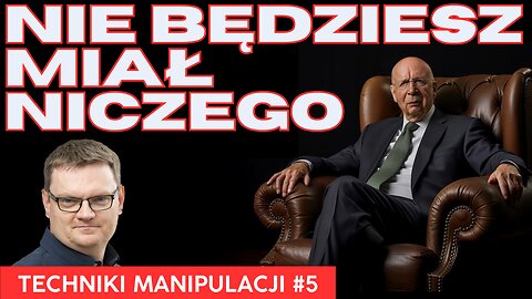 Nie będziesz miał niczego | Techniki manipulacji #5 | Pogodne Szorty #98