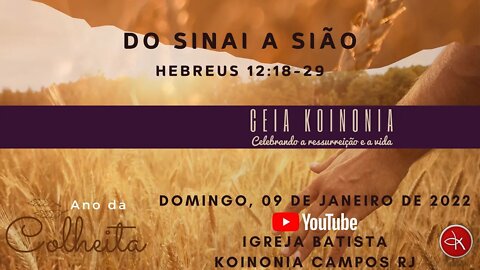 DO SINAI A SIÃO - HEBREUS 12:18-29 - PR. MARCELO VIEIRA.