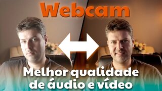 Melhorar seu áudio e vídeo na Webcam sem investimento