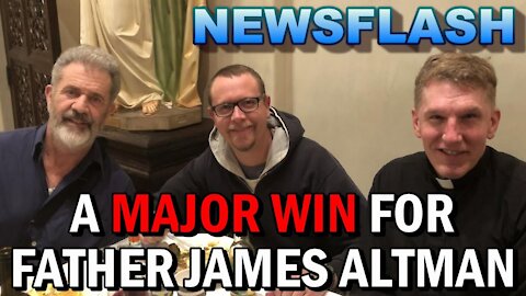 NEWSFLASH: A Big Win for Fr. James Altman, He Makes $100k Donation!