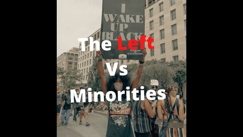 The Left Vs Minorities
