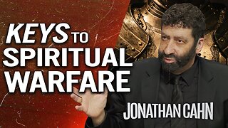 A Guide to Spiritual Warfare and Defeating the Enemy | Jonathan Cahn Sermon