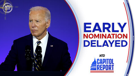 DNC Delays Meeting to Nominate Biden Ahead of Convention | Capitol Report
