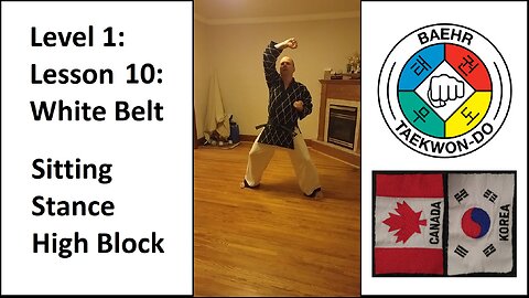 Baehr Taekwondo: 01-10: White Belt: Sitting Stance - High Block