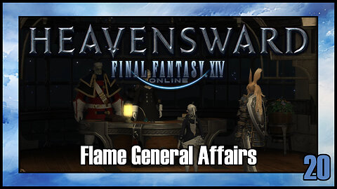 Final Fantasy 14 - Flame General Affairs | Heavensward Main Scenario Quest | 4K60FPS