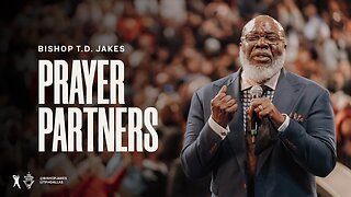 Prayer Partners- Bishop T.D. Jakes