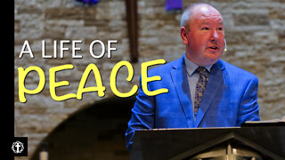 "A Life of Peace" | Pastor Ron Russell