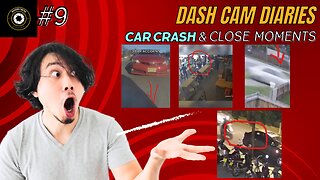 RoadWitness Dashcam Diaries- Dash Cam Shocking Moments #9