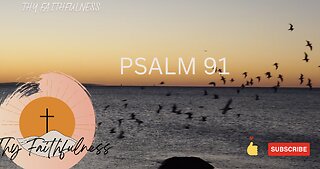 Psalm 91 | MOST POWERFUL PRAYER FOR PROTECTION/NIGHTMARES/INSOMNIA