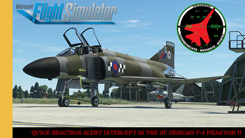 Quick Reaction Alert Intercept in The DC Designs F-4 Phantom II | MSFS | Microsoft Flight Simulator