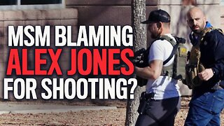 MSM Tries To Pin UNLV Shooting on Alex Jones