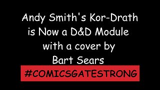 Andy Smith's Kor-Drath: The Reckoning is now a Dungeons & Dragons Module with a Cover by BART SEARS!