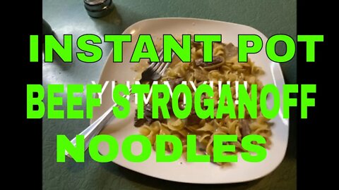 Instant Pot Beef Stroganoff with noodles