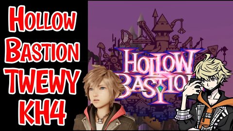 Will Hollow Bastion and TWEWY Be In Kingdom Hearts 4 #kingdomhearts