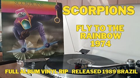 Scorpions - Fly to the Rainbow - 1974 - FULL ALBUM VINYL RIP - Released 1989 - Brazil