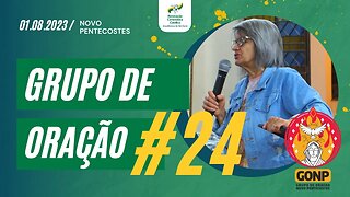 GRUPO DE ORAÇÃO - Ao Vivo #24 [01/08/2023] | Baixe o Nosso App #JuntosEvangelizar