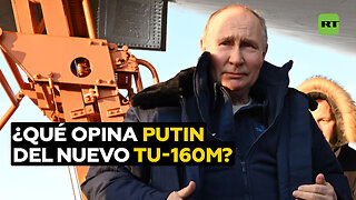 Putin comparte impresiones de su vuelo en el renovado bombardero Tu-160M