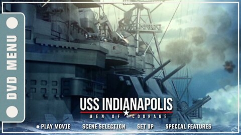 USS Indianapolis: Men of Courage - DVD Menu