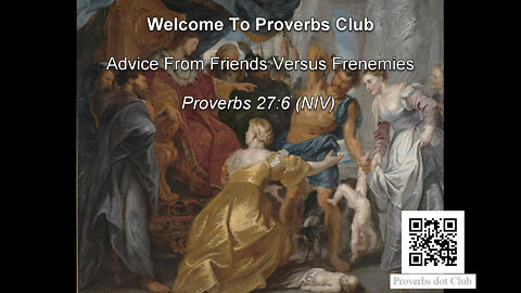 Advice From Friends Versus Others - Proverbs 27:6