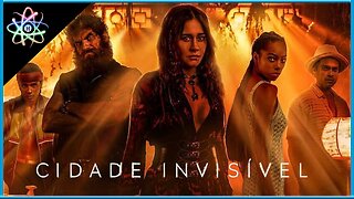 CIDADE INVISÍVEL│2ª TEMPORADA - Trailer (Dublado)