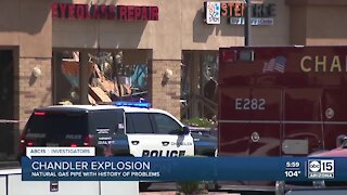 Pipe with history of problems led to Chandler leak, explosion