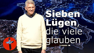 Sieben Lügen, die viele glauben | Gert Hoinle