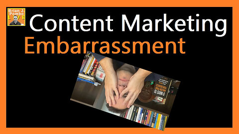 Content Marketing Embarrassment